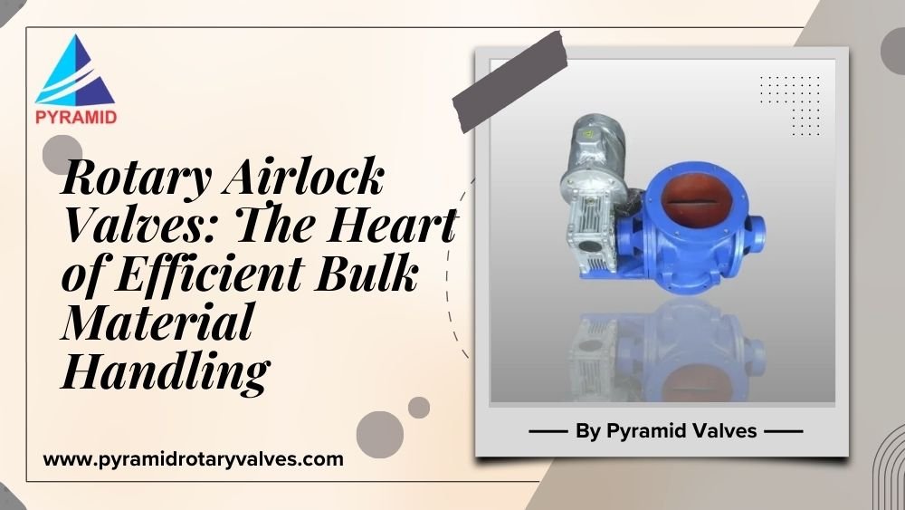 Rotary Airlock Valve Manufacturer in India