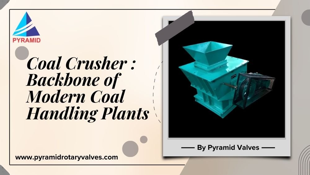 Coal Crusher : Backbone of Modern Coal Handling Plants